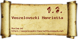 Veszelovszki Henrietta névjegykártya